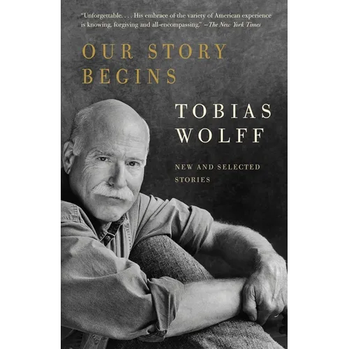 Our Story Begins: New and Selected Stories
