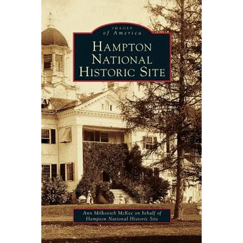 Hampton National Historic Site