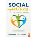 Social Holiness: The Company We Keep