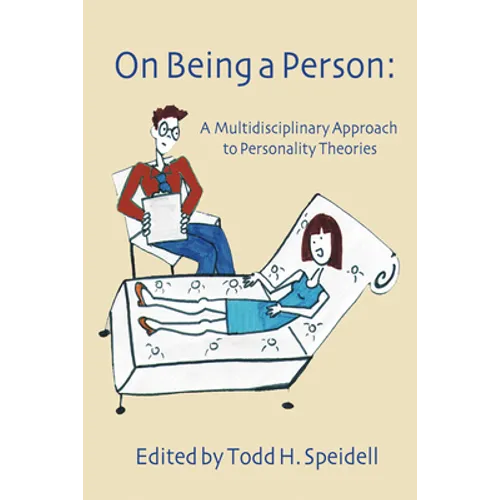 On Being a Person: A Multidisciplinary Approach to Personality Theories