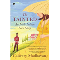 The Tainted: An Indian-Irish Love Story