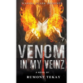 Venom in My Veinz