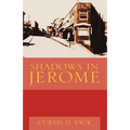 Shadows in Jerome