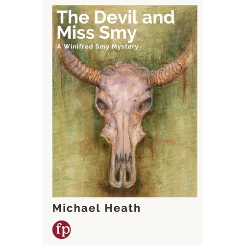 The Devil and Miss Smy: A Winifred Smy Mystery