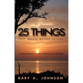25 Things That Really Matter in Life