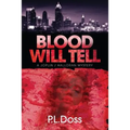 Blood Will Tell
