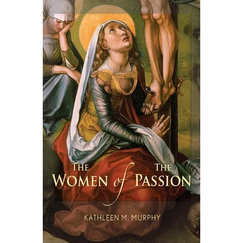 Women of the Passion