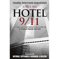 Hotel 9/11: An Oral History from Survivors of 3 World Trade Center