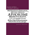 Succinct and Select Theological Aphorisms: in Twenty-Three Chapters Containing the Core of all Theology