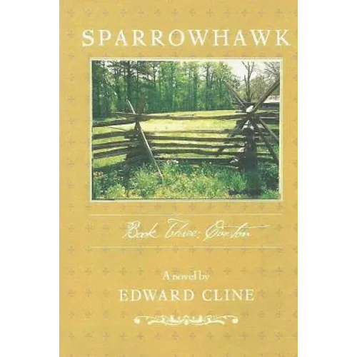 Sparrowhawk: Book Three, Caxton: A Novel of the American Revolution