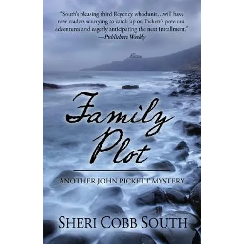 Family Plot: Another John Pickett Mystery