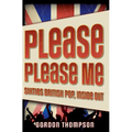Please Please Me: Sixties British Pop, Inside Out
