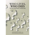 Who Lives, Who Dies with Kidney Disease