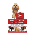 First Aid for Cats and Dogs: The Complete Guide to First Aid for your companion cat or dog