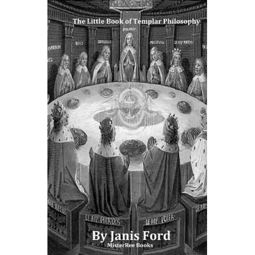 The Little Book of Templar Philosophy