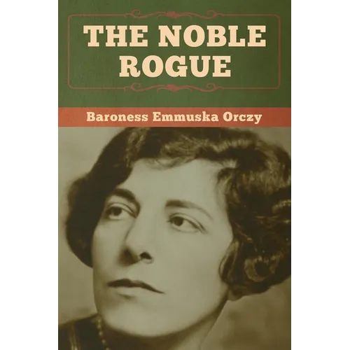 The Noble Rogue