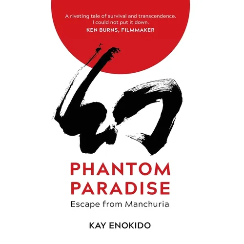 Phantom Paradise: Escape from Manchuria