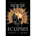 House of Eclipses