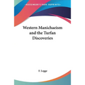 Western Manichaeism and the Turfan Discoveries
