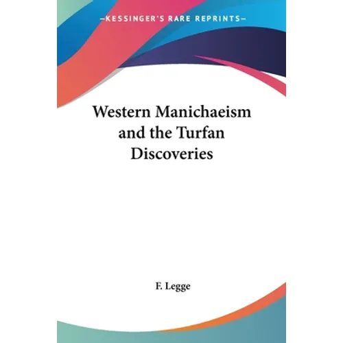 Western Manichaeism and the Turfan Discoveries