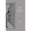 365 Views of Mt. Fuji