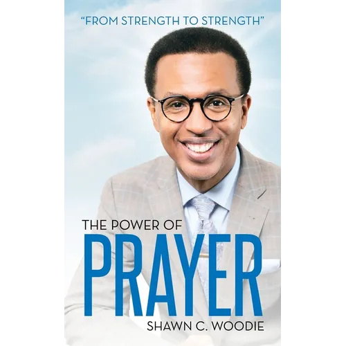 The Power of Prayer: From Strength to Strength