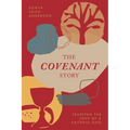 The Covenant Story: Trusting the Love of a Faithful God