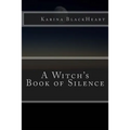 A Witch's Book of Silence