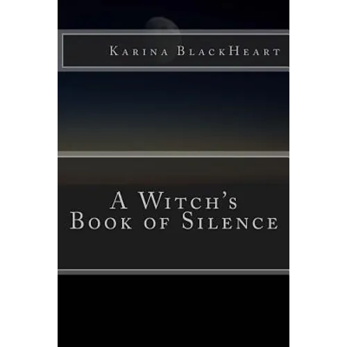 A Witch's Book of Silence