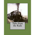 Tales from the Rails