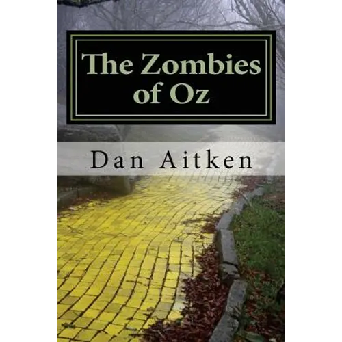 The Zombies of Oz