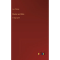 Master and Man: in large print