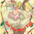 Just One More Egg: A Science Folktale