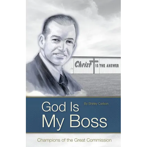 God Is My Boss: Champions of the Great Commission