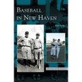 Baseball in New Haven