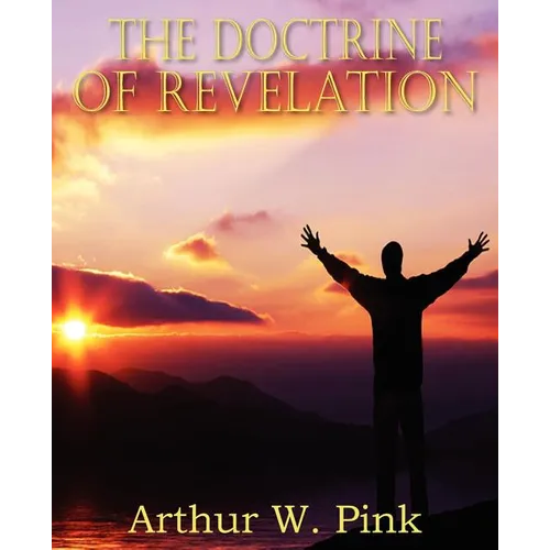 The Doctrine of Revelation