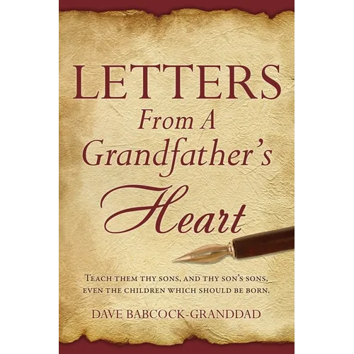 Letters From A Grandfather's Heart