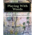 Playing With Words: A Poetry Workshop for All Ages