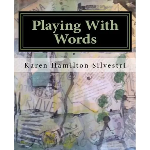 Playing With Words: A Poetry Workshop for All Ages