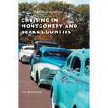 Cruising in Montgomery and Berks Counties