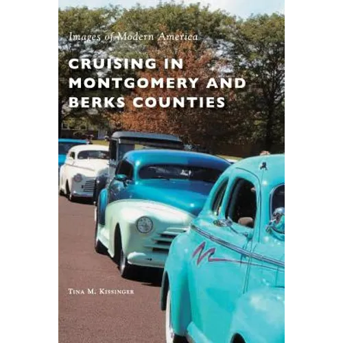 Cruising in Montgomery and Berks Counties