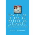 How to be a Top 10 Writer on LinkedIn