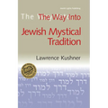The Way Into Jewish Mystical Tradition