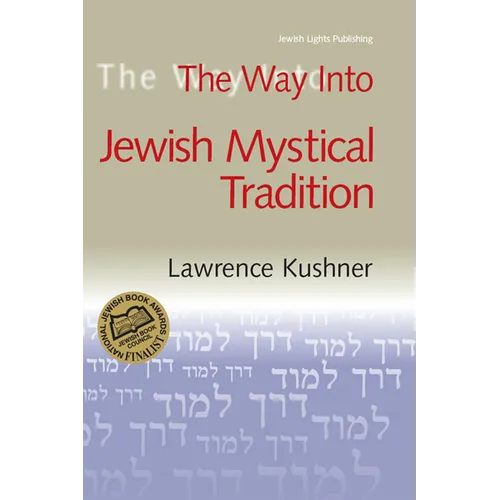 The Way Into Jewish Mystical Tradition