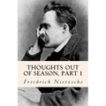 Thoughts out of Season, part 1
