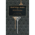 Rafting Days in Pennsylvania