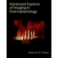 Advanced Aspects of Imaging in Oral Implantology