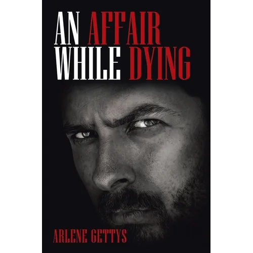 An Affair While Dying
