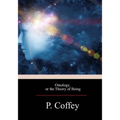 Ontology, or the Theory of Being