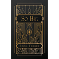 So Big